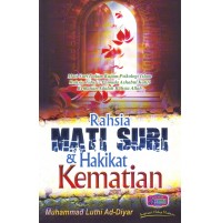 RAHSIA MATI SURI & HAKIKAT KEMATIAN